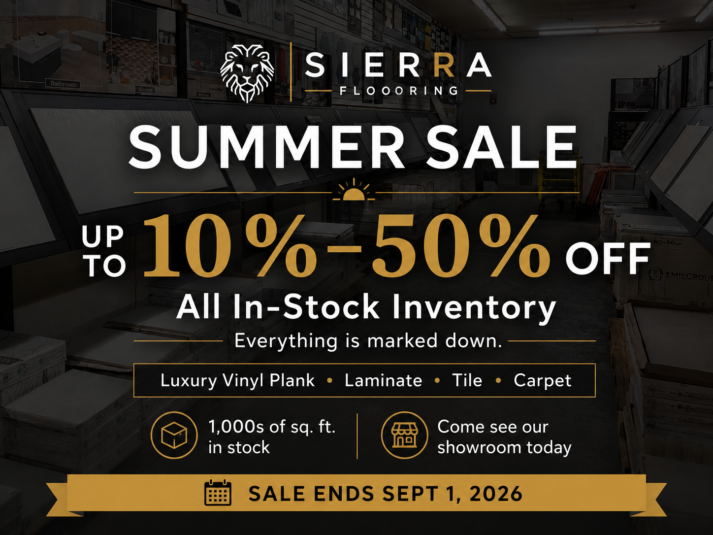Sierra Flooring Summer Sale — up to 10-50% off all in-stock inventory. Sale ends Sept 1, 2026.